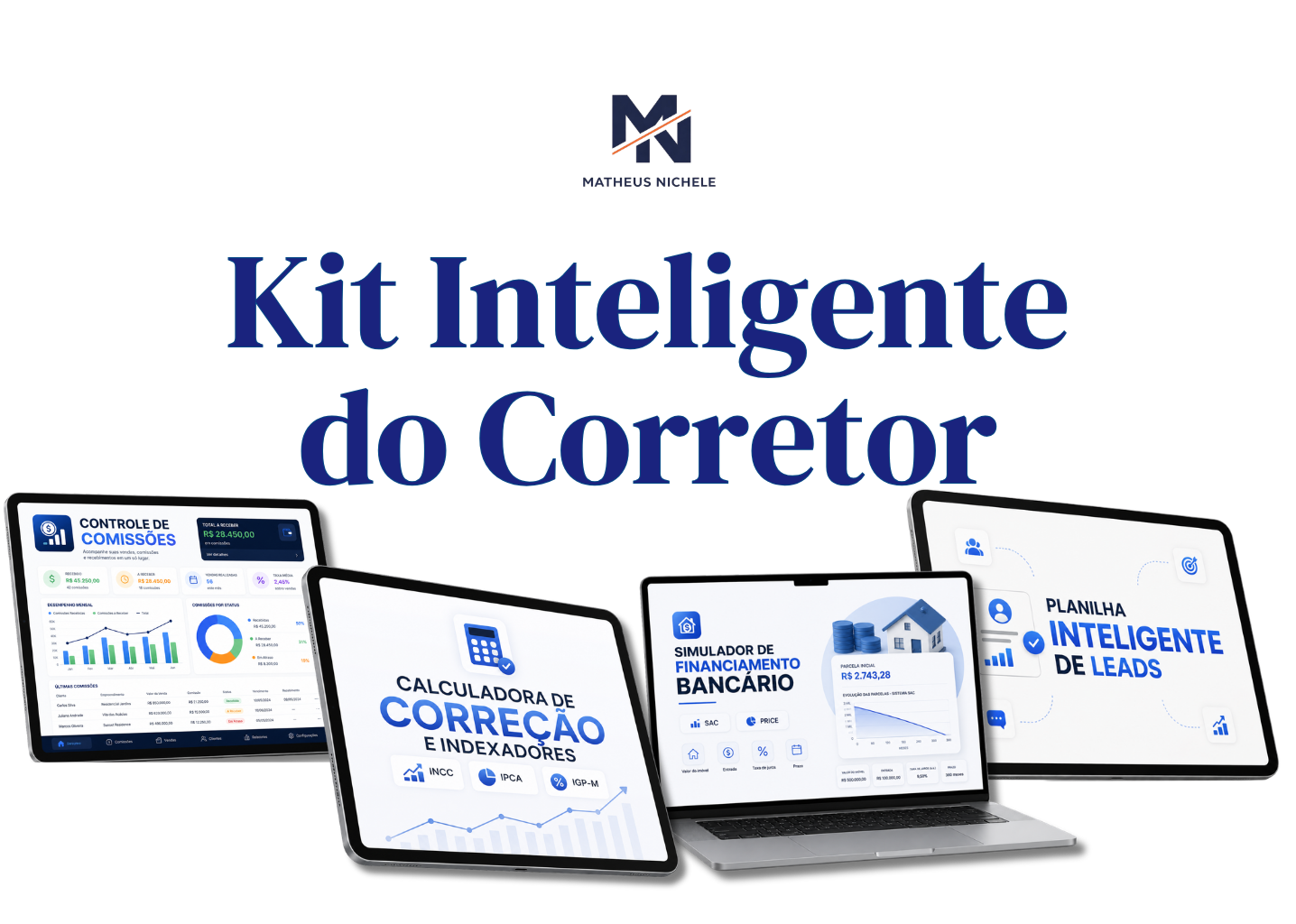 Notebook, tablet e smartphone com o Kit Inteligente do Corretor
